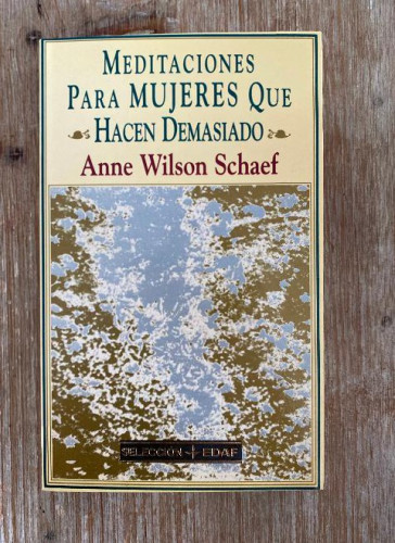 Portada del libro de Meditaciones Para Mujeres Que Hacen Demasiado (EDAF Bolsillo)