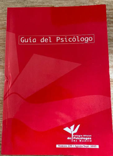 Portada del libro de GUÍA DEL PSICÓLOGO. NÚMERO 229. AGOSTO/SEPTIEMBRE 2003. COLEGIO OFICIAL DE PSICÓLOGOS DE MADRID.