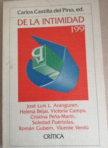Portada del libro de DE LA INTIMIDAD Varios Autores Publicado por Editorial Crítica, 1989