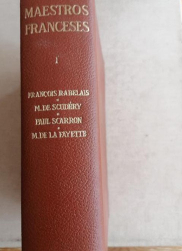 Portada del libro de MAESTROS FRANCESES - TOMO I - EDITORIAL PLANETA 1974 1951pp