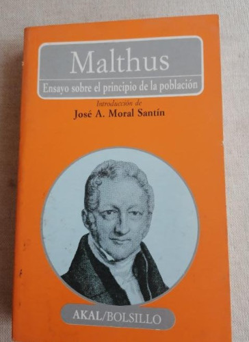 Portada del libro de ENSAYO SOBRE EL PRINCIPIO DE LA POBLACION - MALTHUS AKAL 1990 529pp