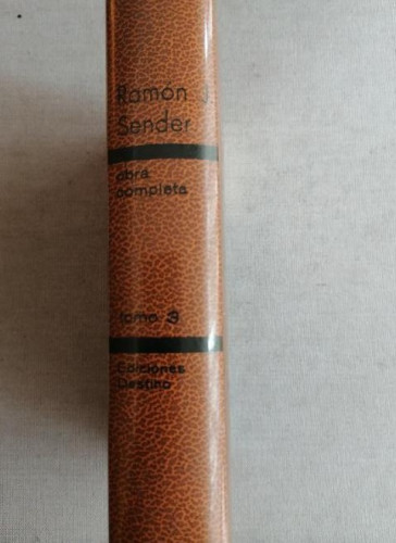 Portada del libro de RAMÓN J. SENDER - OBRA COMPLETA, 3 (LAS CRIATURAS SATURNIANAS / EL PEZ DE ORO) - DESTINO, 1981