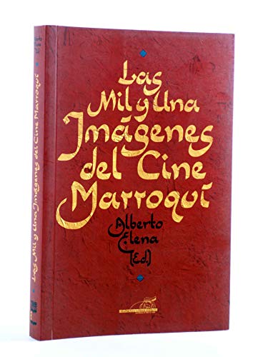 Portada del libro de Las mil y una imágenes del cine marroquí