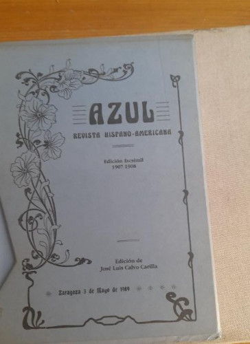 Portada del libro de AZUL: REVISTA HISPANO-AMERICANA 11 VOLUMENES EN ESTUCHE - CALVO CARILLA, JOSE LUIS,