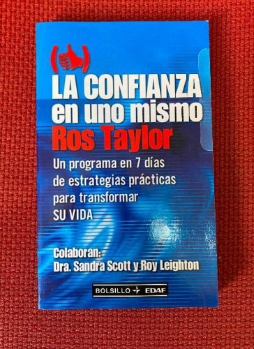 Portada del libro de LA CONFIANZA EN UNO MISMO. ROS TAYLOR. BOLSILLO EDAF, 2001.
