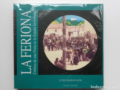 Portada del libro de La Feriona. Crónica de una feria en la España Inveterada - Criado Placín, Lucio