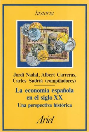 Portada del libro de La Economía Española En El Siglo Xx