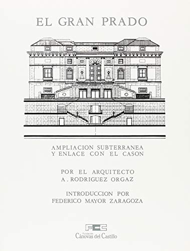Portada del libro de EL GRAN PRADO. AMPLIACIÓN SUBTERRÁNEA Y ENLACE CON EL CASÓN