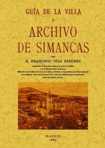 Portada del libro de GUIA DE LA VILLA Y ARCHIVO DE SIMANCAS