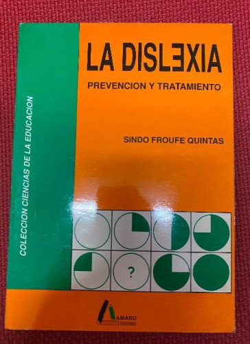 Portada del libro de La dislexia : prevención y tratamiento