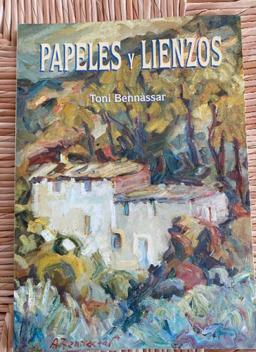 Portada del libro de PAPELES Y LIENZOS. TONI BENNÀSSAR. COLONYA CAIXA POLLENÇA, ELYÓN, 1996.