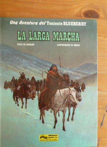 Portada del libro de La larga marcha. Blueberry. Editorial Grijalbo. Ediciones Junior. 1981 48pp