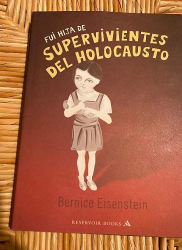 Portada del libro de Fui hija de supervivientes del holocausto (RESERVOIR BOOKS)
