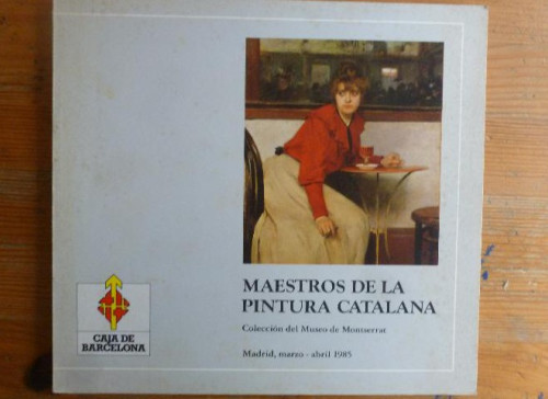 Portada del libro de MAESTROS DE LA PINTURA CATALANA COLEC. MUSEO DE MONTSERRAT. CAIXA. 1985