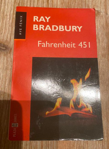 Portada del libro de FAHRENHEIT 451. RAY BRADBURY. PLAZA&JANÉS, 1999.