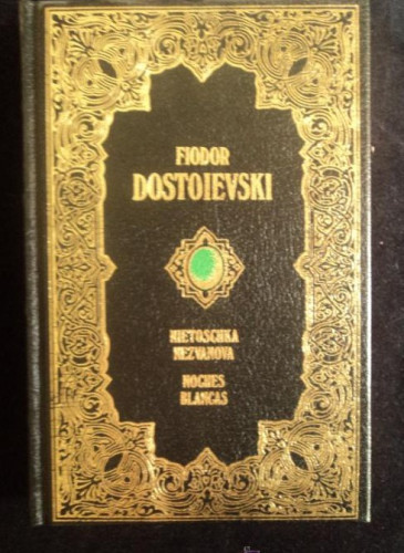 Portada del libro de NIETOSCHKA NEZVANOVA Y NOCHES BLANCAS. DOSTOIESKI. CLUB INT.LIBRO1996 192