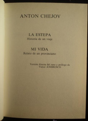 Portada del libro de LA ESTEPA. MI VIDA. CHEJOV. CLUB INTERNACIONAL DEL LIBRO. 1993 255 PAG