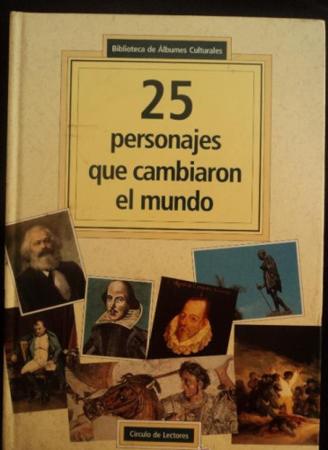 Portada del libro de 25 PERSONAJES QUE CAMBIARON EL MUNDO. G.POP. PROLOGO TUSELL 1993 160 PAG