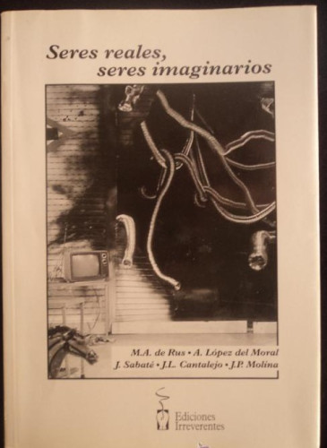 Portada del libro de SERES REALES, SERES IMAGINARIOS