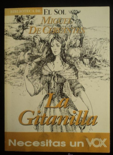 Portada del libro de LA GITANILLA. MIGUEL DE CERVANTES. BIBLIOTECA EL SOL 1991 93