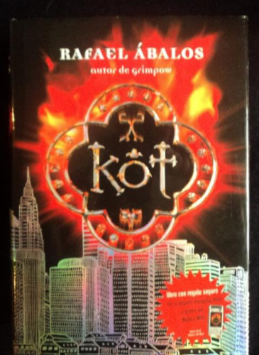 Portada del libro de KOT. RAFAEL DE AVALOS. ED.MONTENA. 2000 562 PAG