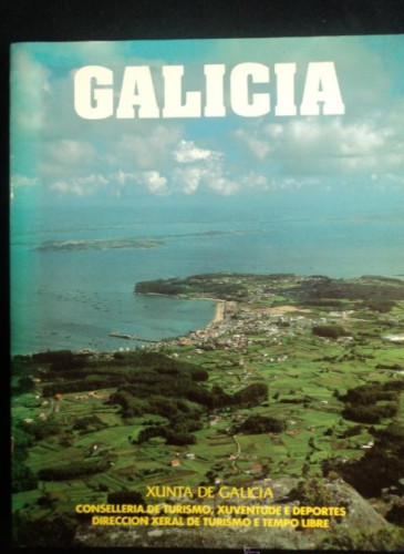 Portada del libro de GALICIA. XOSE LUIS LAREDO VERDEJO. XUNTA DE GALICIA. 1ED. 1983 293 PAG