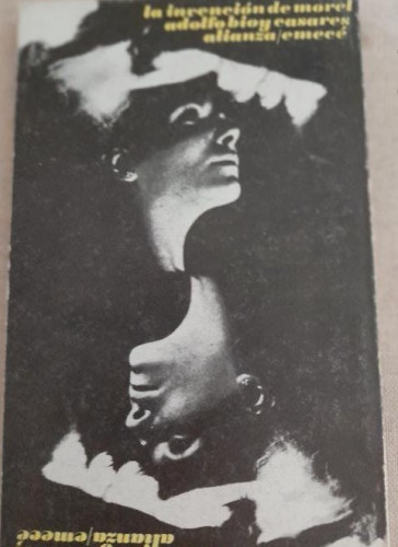 Portada del libro de La invención de Morel', de Adolfo Bioy Casares. Alianza. 1972
