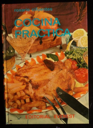 Portada del libro de COCINA PRACTICA.ROSARIO CIFUENTES. ED. EVEREST. 1976 286 PAG