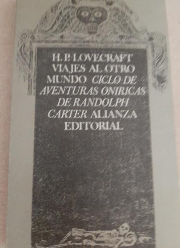 Portada del libro de Viajes al otro mundo - Lovecraft, H. P. ALIANZA EDITORIAL