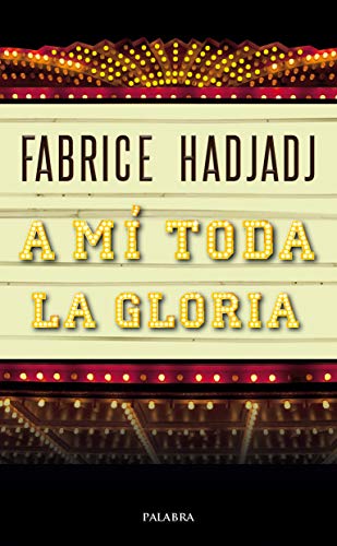 A mí toda la gloria