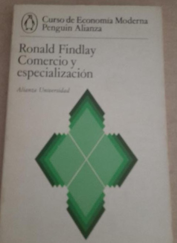 Portada del libro de Comercio y especialización - Findlay, Ronald ALIANZA U. 1975 146pp
