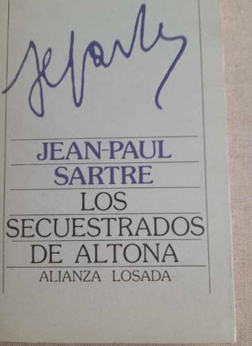 Portada del libro de Los secuestrados de Altona, Jean Paul Sartre, Alianza. 1982 276pp