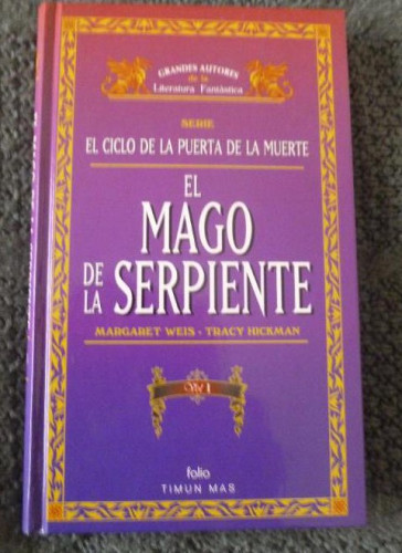 Portada del libro de EL MAGO DE LA SERPIENTE. WEIS Y HICKMAN. VOL 1 TIMUN MAS