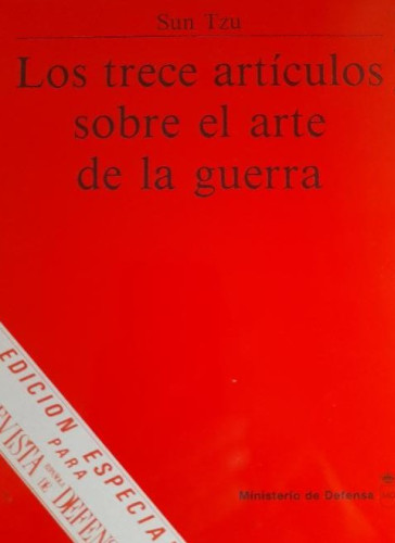 Portada del libro de LOS TRECE ARTICULOS SOBRE EL ARTE DE LA GUERRA. SUN TZU
