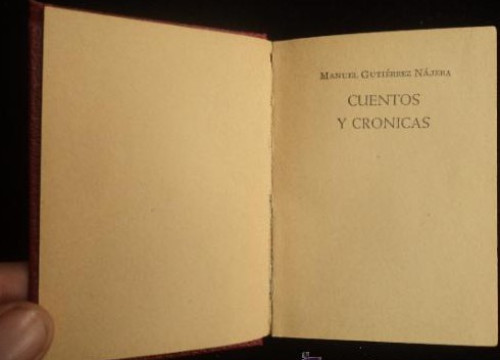 Portada del libro de COLECCION MINIATURA. CUENTOS Y CRONICAS. GUTIERREZ NAJERA. ED. CUMBRE. MEX. 1969 242 PAG