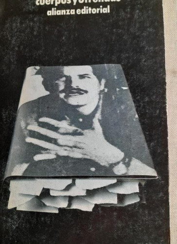 Portada del libro de Cuerpos y ofrendas - Fuentes, Carlos Alianza ed. 1972 269pp