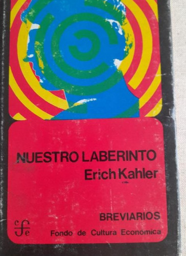 Portada del libro de NUESTRO LABERINTO - Kahler, Erich BREVIARIOS FCE