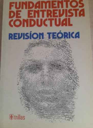 Portada del libro de Fundamentos de entrevista conductual Revisión teórica - Marcelo J. Villareal Coindreau TRILLAS