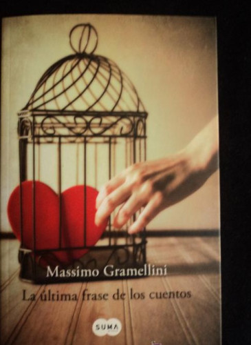 Portada del libro de LA ULTIMA FRASE DE LOS CUENTOS (SUMA)