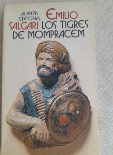 Portada del libro de Los Tigres de Mompracen - Emilio Salgari - Alianza Editorial, 1981 258pp