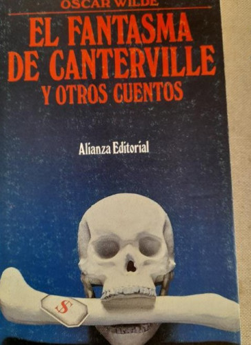 Portada del libro de El fantasma de Canterville y otros cuentos - Wilde, Oscar ALIANZA ED.