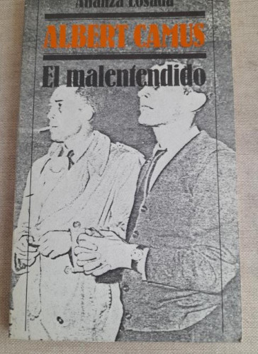 Portada del libro de El malentendido. Camus, Albert Alianza 1982 94pp