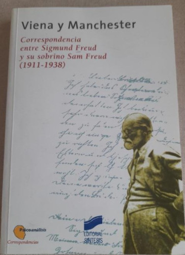 Portada del libro de Roberts, Thomas - Viena y Manchester. Correspondencia entre Sigmund Freud y su sobrino Sam Freud