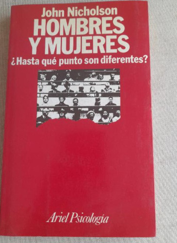 Portada del libro de Hombres y mujeres ?Hasta qué punto son diferentes?. Nicholson, John ARIEL 1987