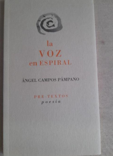 Portada del libro de La voz en espiral: 344 (Poesía)