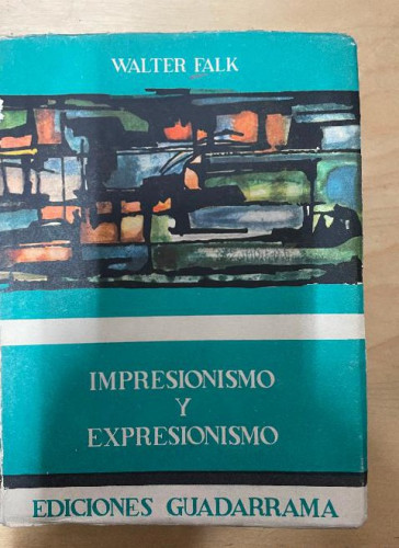 Portada del libro de Impresionismo y expresionismo. Dolor y transformación en Rilke. Kafka. Trakl