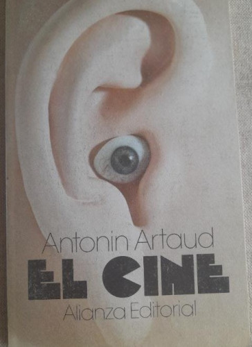 Portada del libro de El cine.- Artaud, Antonin Alianza ed. 1973