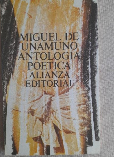 Portada del libro de Antología poética - Unamuno, Miguel de Alianza ed. 1977