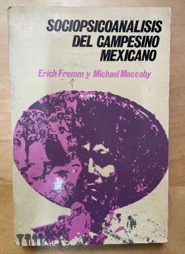Portada del libro de SOCIOPSICOANALISIS DEL CAMPESINO MEXICANO