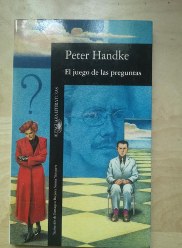Portada del libro de El juego de las preguntas - Peter Handke- Ed Alfaguara